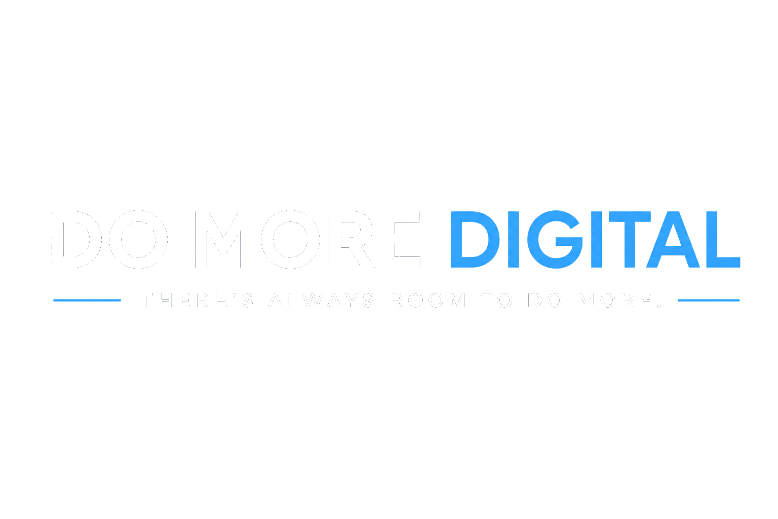 Do More Digital — There's always room to do more.